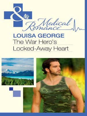 cover image of The War Hero's Locked-Away Heart